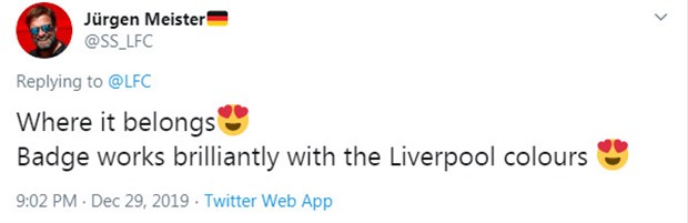  "Huy hiệu này thật đẹp với màu áo của Liverpool."