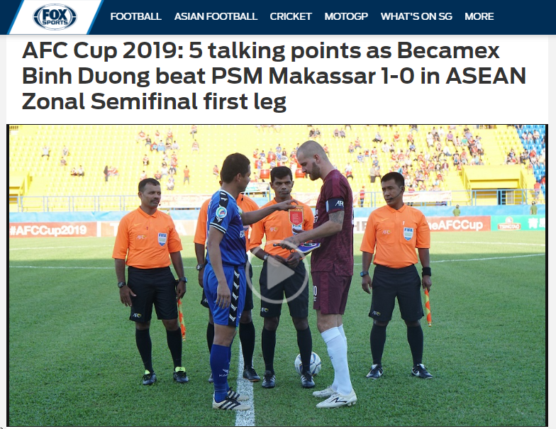 Báo châu Á chỉ ra cầu thủ xuất sắc B.Bình Dương trong trận thắng PSM Makassar (Fox Sports Asia) - Bóng Đá