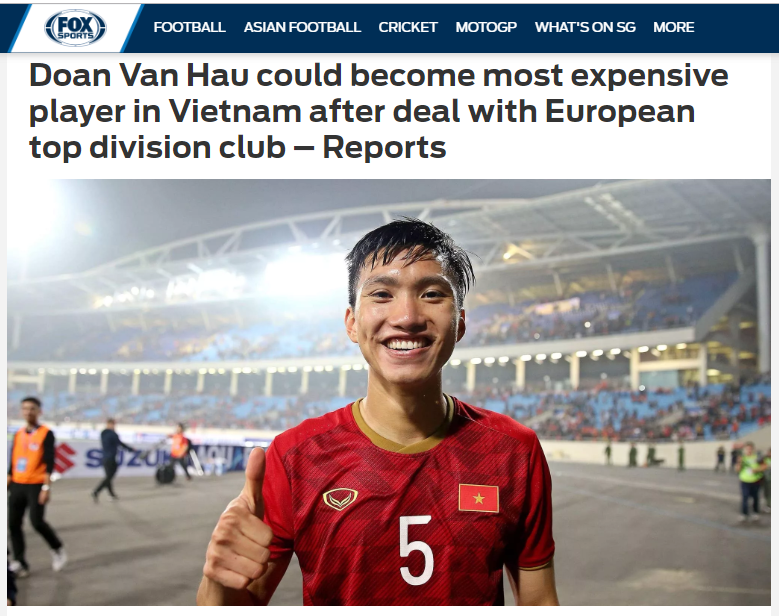 Báo châu Á: Đoàn Văn Hậu sẽ là cầu thủ đắt giá nhất Việt Nam nếu sang châu Âu (Fox Sports Asia) - Bóng Đá