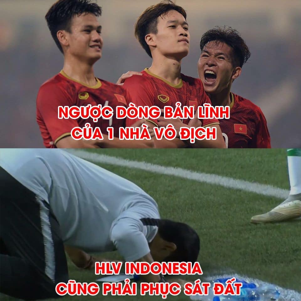 Ảnh chế U22 Việt Nam vs Indonesia - Bóng Đá
