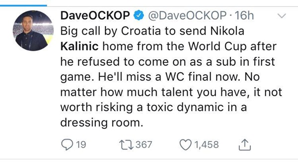 "Câu trả lời đanh thép của Croatia với truyền thông sau khi trục xuất Nikola Kalinic về nước. Kalinic đã từ chối ra sân từ băng ghế dự bị ở trận đấu đầu tiên. Anh ta sẽ phải bỏ lỡ trận chung kết World Cup. Dù tài năng đến đâu thì với thái độ làm loạn như vậy, anh ta không xứng đáng được tiếp tục cống hiến cho đội bóng", nhà báo DaveOCKOP chia sẻ.