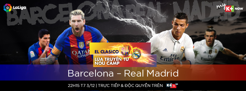 Huyền thoại trên sân Nou Camp, độc quyền trên K+1 lúc 22h15 ngày 03/12