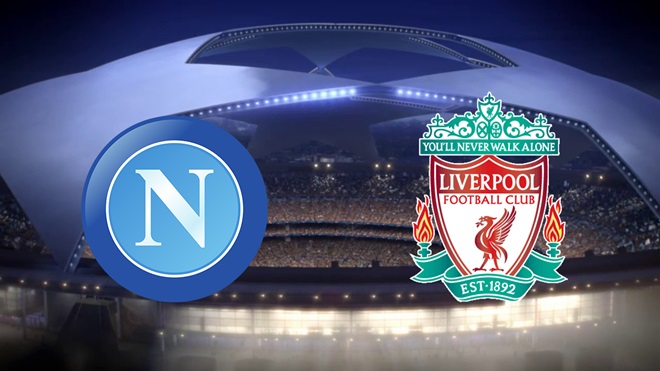 TRỰC TIẾP Napoli vs Livepool: Đội hình dự kiến - Bóng Đá