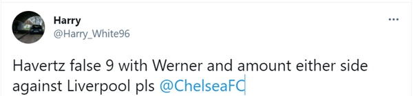 “Hãy để Havertz đá ‘số 9 ảo’ với Werner và Mount hỗ trợ 2 bên trong trận đấu với Liverpool.”