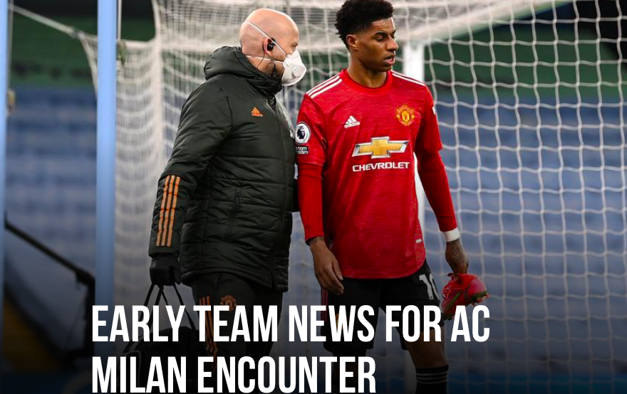 Man Utd EARLY TEAM NEWS FOR AC MILAN ENCOUNTER - Bóng Đá