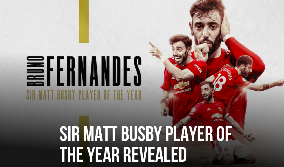  SIR MATT BUSBY PLAYER OF THE YEAR REVEALED - Bóng Đá