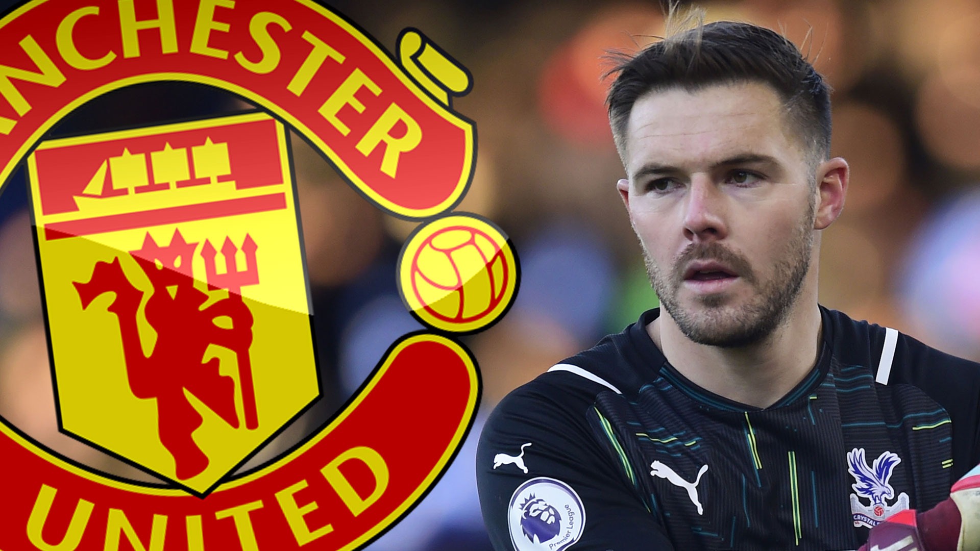 Manchester United enter talks to sign JACK BUTLAND - Bóng Đá