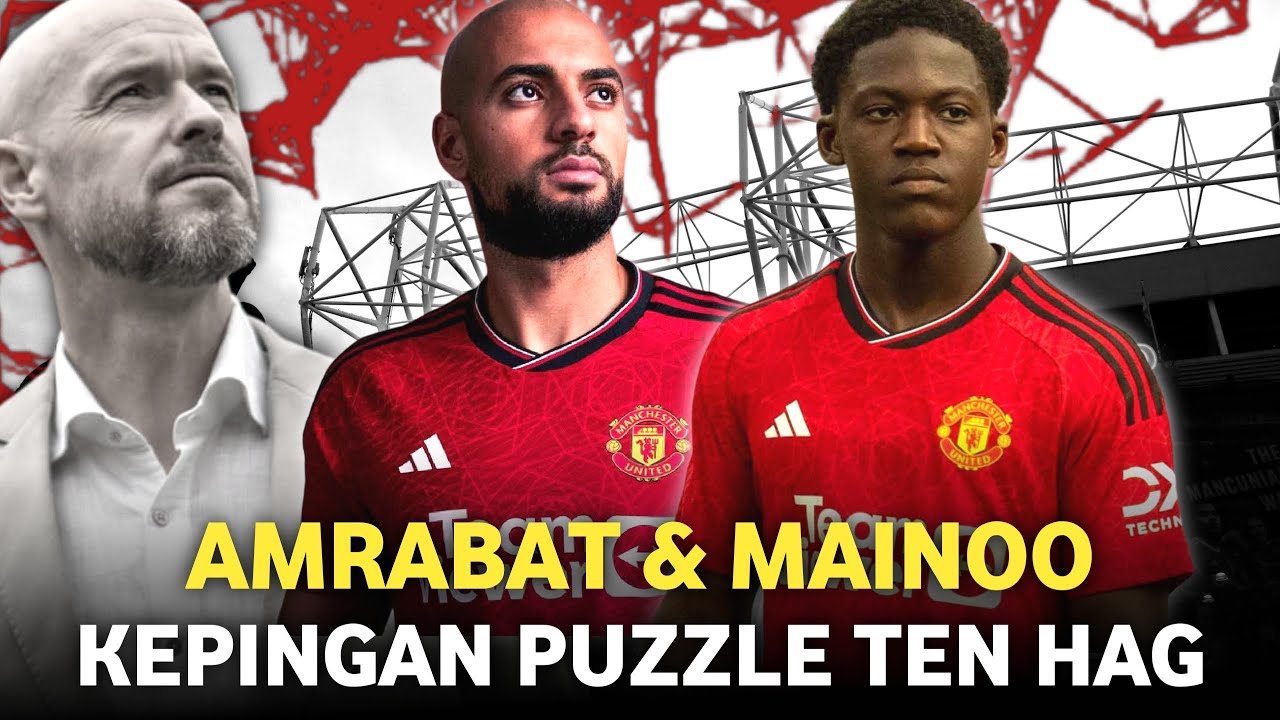 Official: Man Utd update on Amrabat and Mainoo - Bóng Đá