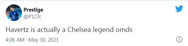 "Havertz giờ đây đã là một huyền thoại của Chelsea."