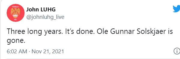 "Ba năm dài đăng đẳng và nó đã kết thúc. Ole Gunnar Solskjaer sẽ ra đi."