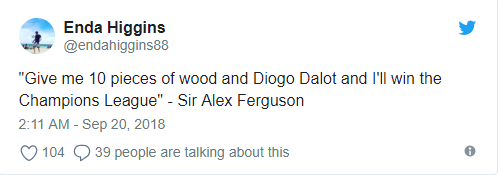 'Gửi tôi 10 khúc gỗ và Diogo Dalot. Tôi sẽ vô địch Champions League' - Bóng Đá
