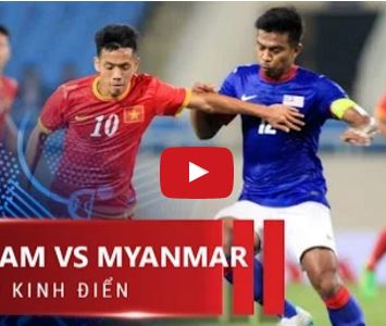 Ảnh bài viết Việt Nam vs Myanmar: Những cuộc đối đầu duyên nợ tại AFF Cup
