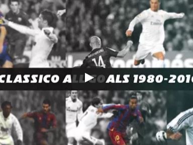 Tất cả bàn thắng trong các trận El Clásico (1980 - 2016)