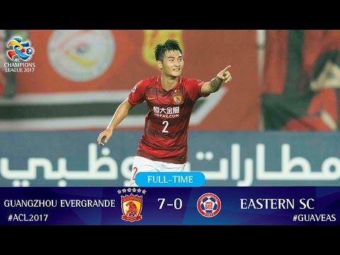 Guangzhou Evergrande FC vs Eastern SC (Vòng bảng AFC Champions League 2017)