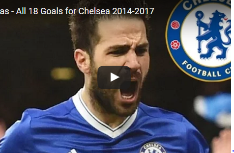 Tất cả 18 bàn thắng của Fabregas cho Chelsea