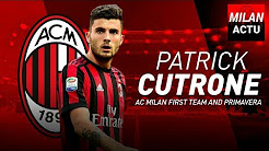 Patrick Cutrone, ngọc quý mới của AC Milan