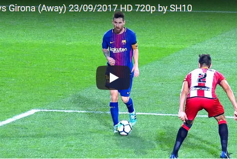 Màn trình diễn của Messi trước Girona
