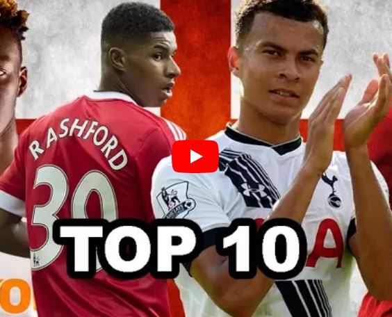 Top 10 tài năng trẻ triển vọng nhất bóng đá Anh