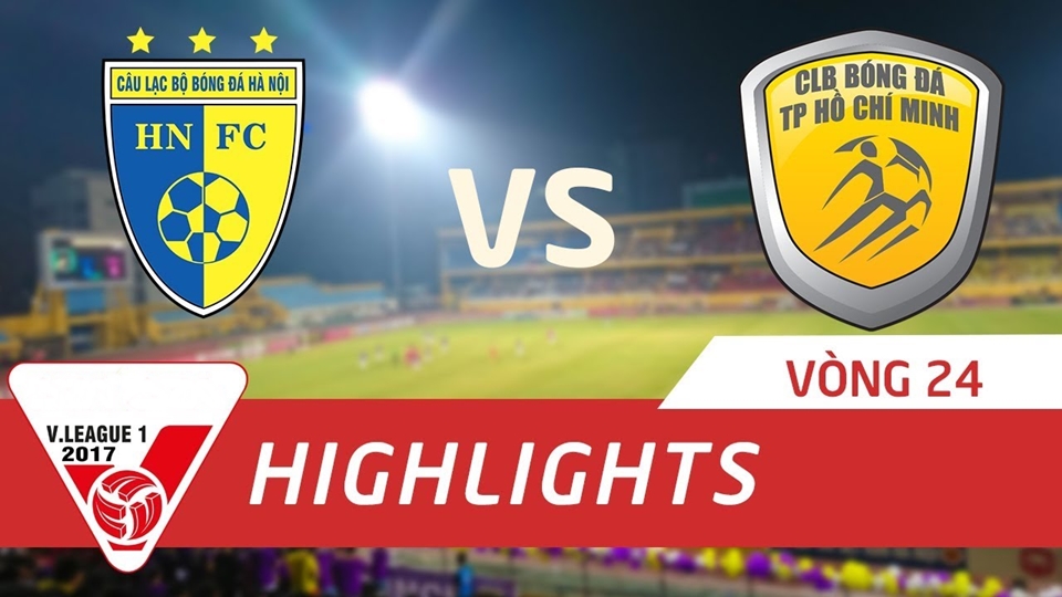 Hà Nội FC 4-0 CLB TP Hồ Chí Minh (Vòng 24 V-League 2017)