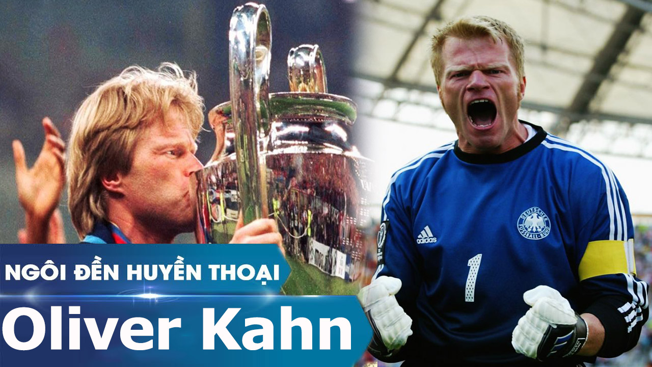Ngôi đền huyền thoại | Oliver Kahn
