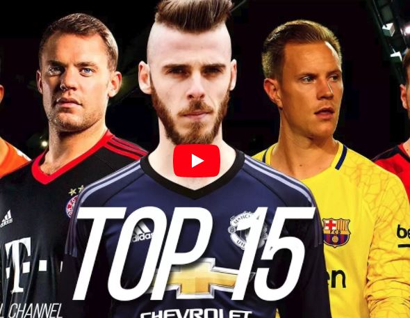 Top 15 thủ môn xuất sắc nhất mùa 2017/18