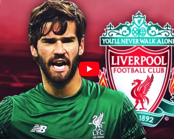 Ảnh bài viết Lí do Liverpool quyết chiêu mộ Alisson Becker