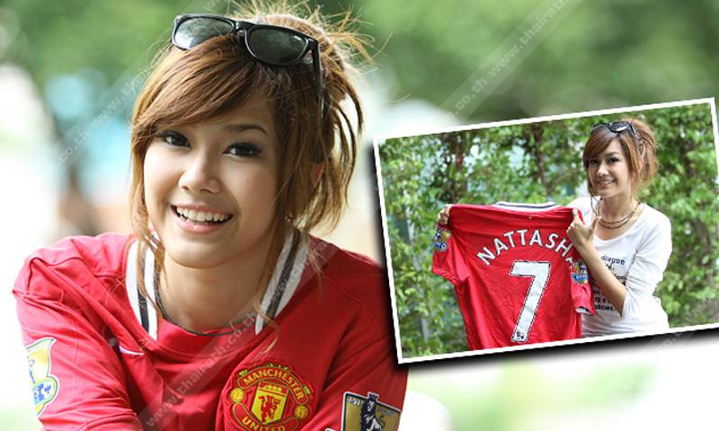 Nattasha Nauljam - nữ diễn viên Thái Lan cuồng Man Utd