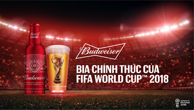 World Cup 2018: Budweiser khởi động chiến dịch lớn nhất trên toàn thế giới