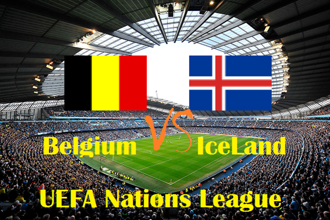 02h45 ngày 16/11, Bỉ vs Iceland: Cuộc chiến của hai thái cực!