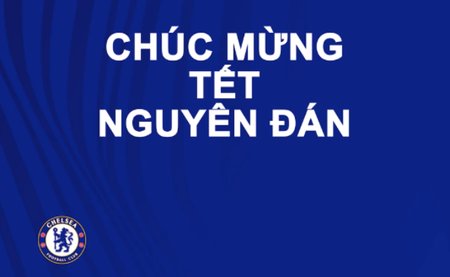 Chelsea dùng 5 chữ, hạ gục La Liga với thông điệp chúc Tết Nguyên đán