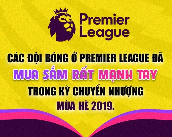 [INFOGRAPHIC] - Kỳ chuyển nhượng mùa Hè điên đảo của Premier League