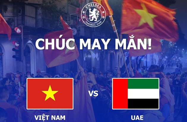 Chelsea tiếp tục làm điều đặc biệt với ĐT Việt Nam