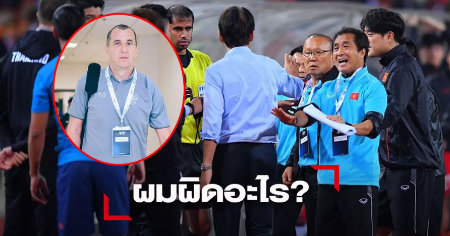 NÓNG: Trợ lý Thái Lan cầu xin tha thứ, chỉ ra nguyên nhân sự hiểu lầm