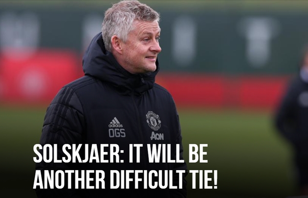 Hậu lễ bốc thăm, Solskjaer gửi thông điệp đanh thép đến Granada