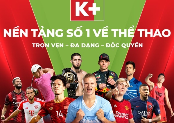 Truyền hình K+ là nền tảng duy nhất phát sóng trọn vẹn Ngoại hạng Anh & độc quyền 3 trận hay nhất