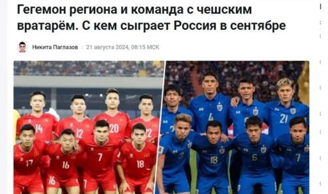 Báo Nga làm rõ ĐT Việt Nam hay Thái Lan mạnh hơn