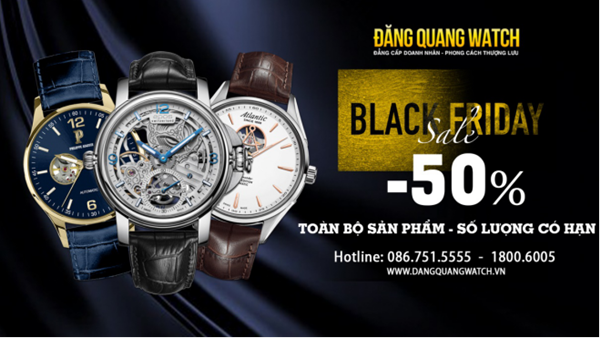 Sale sập sàn Black Friday – Giảm ngay 50% toàn bộ sản phẩm tại Đăng Quang Watch - Bóng Đá