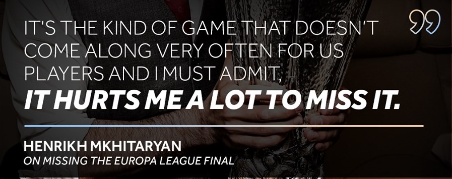 Mkhitaryan nói về việc bỏ lỡ CK Europa League - Bóng Đá