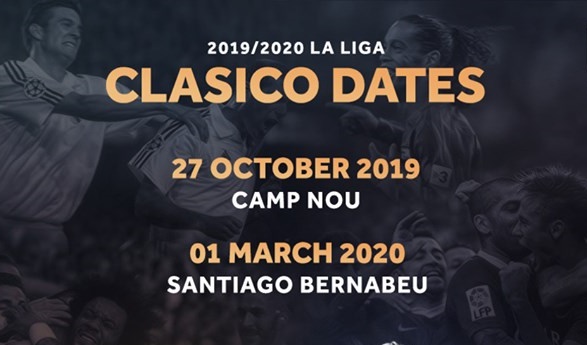 Next season’s La Liga Clasico dates have been confirmed - Bóng Đá