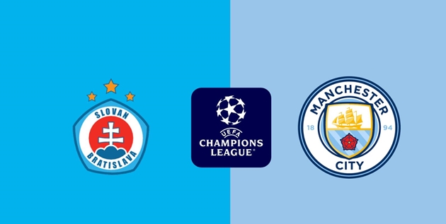 Slovan Bratislava vs Man City (02h00, 02/10): Mồi ngon giải tỏa
