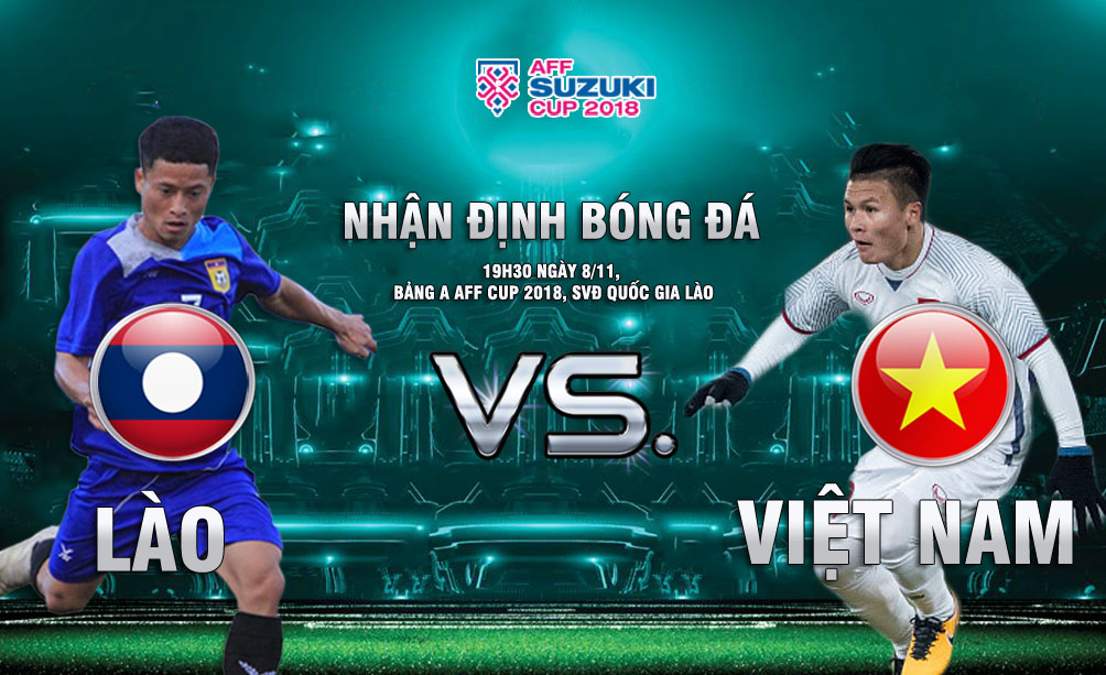 19h30 ngày 8/11 ĐT Lào vs ĐT Việt Nam: Khai hội tưng bừng trên đất khách - Bóng Đá