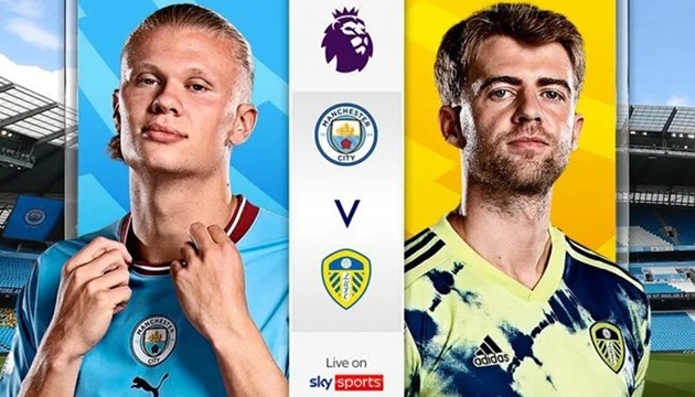 Man City sẽ dễ d&agrave;ng khuất phục Leeds Uited?