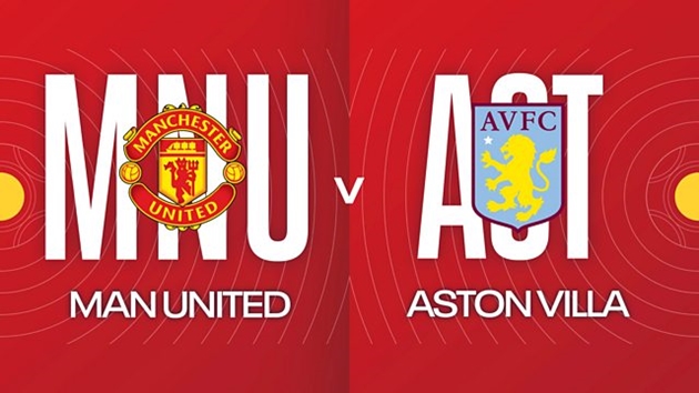 Manchester United sẽ tiếp đ&oacute;n Aston Villa tr&ecirc;n s&acirc;n nh&agrave;.