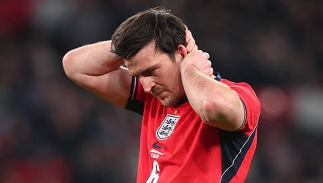 Harry Maguire kh&oacute; l&ograve;ng gi&agrave;nh suất đ&aacute; ch&iacute;nh ở tuyển Anh.