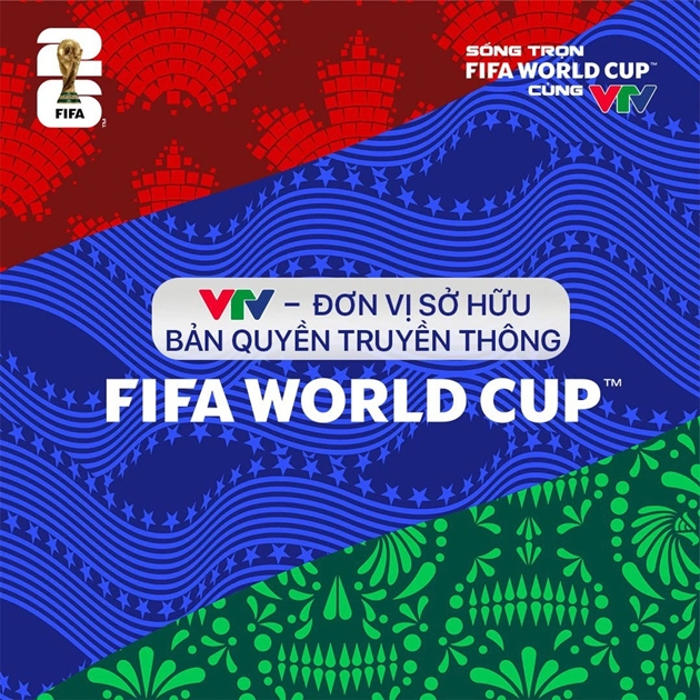 VTV thông báo sở hữu bản quyền truyền hình World Cup 2026.