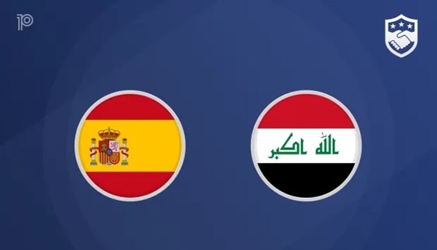 Ảnh bài viết Soi trận Tây Ban Nha vs Iraq: Chạy đà cho World Cup