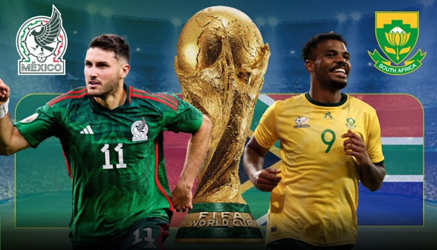 Mexico vs Nam Phi khai màn World Cup 2026.