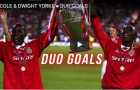 Andy Cole & Dwight Yorke - cặp tiền đạo đáng sợ nhất lịch sử Man Utd