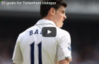 Tất cả 55 bàn thắng của Bale trong màu áo Tottenham