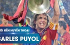 Ngôi đền huyền thoại | Carles Puyol